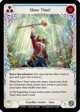 Show Time! [WTR047] [Welcome to Rathe] 1st Edition Rainbow Foil