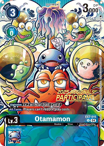 Otamamon (2025 Regionals Participant) [EX7-015 U] [Digimon LIBERATOR] Foil