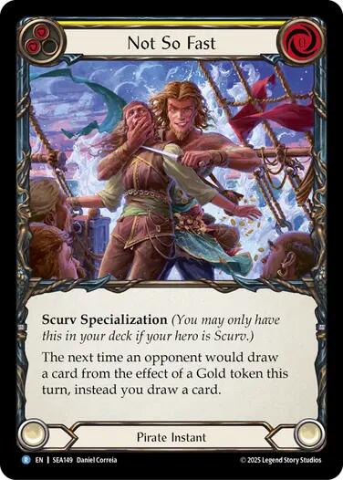 Not So Fast [SEA149] [High Seas] Rainbow Foil