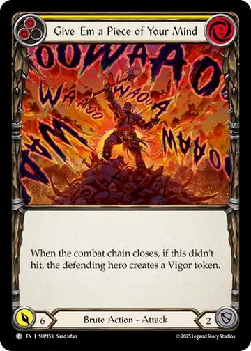 Give 'Em a Piece of Your Mind (Yellow) [SUP153] [Super Slam] Rainbow Foil