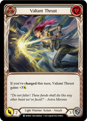 Valiant Thrust (Blue) [MON041] [Monarch] Unlimited Edition Normal