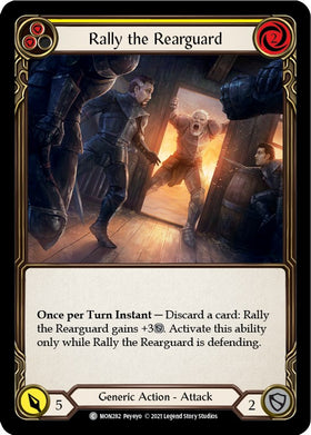 Rally the Rearguard (Yellow) [MON282] [Monarch] Unlimited Edition Normal