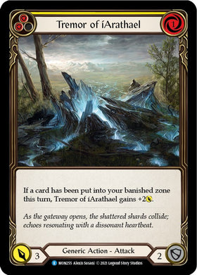 Tremor of iArathael (Yellow) [MON255] [Monarch] Unlimited Edition Rainbow Foil