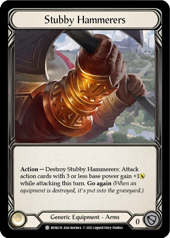 Stubby Hammerers [MON239] [Monarch] Unlimited Edition Normal