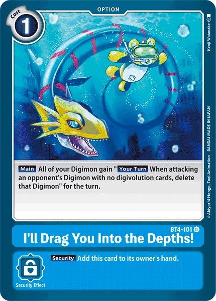 I'll Drag You Into the Depths [BT4-101] [Great Legend]