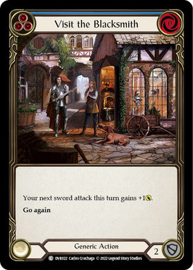 Visit the Blacksmith [DVR022] [Classic Battles: Rhinar vs Dorinthea]