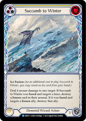 Succumb to Winter (Yellow) [UPR111] [Uprising]