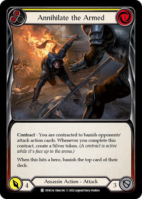 Annihilate the Armed (Yellow) [DYN134] [Dynasty]