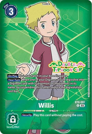 Willis (Reprint) [BT8-091 R] [ Double Typhoon Advanced Deck Set Pre-Release Cards] Foil