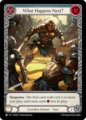 What Happens Next? (Extended Art) [SUP209] [Super Slam] Cold Foil