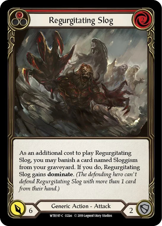 7f998800-094f-4d95-9b49-c412d4de43f2 | fab-wtr197-1erf-welctorath-r-com-nm | Regurgitating Slog (Red)