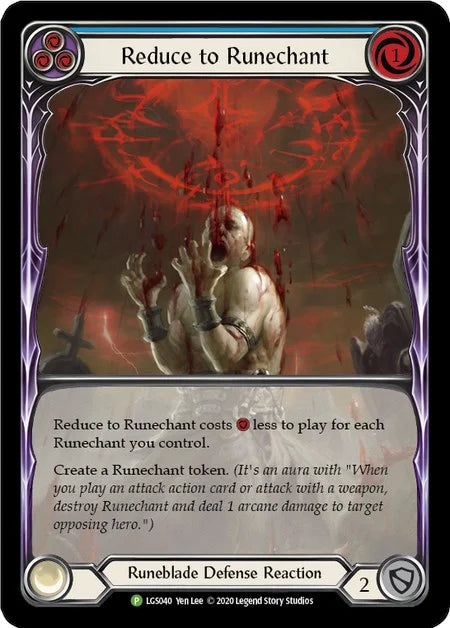 96958019-f8de-4938-bca7-17883a606d85 | fab-lgs040-rf-flesandbloopromcard-b-pro-nm | Reduce to Runechant (Blue) - LGS040