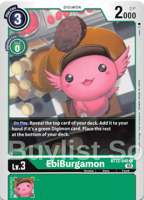 EbiBurgamon [BT12-045] [Across Time]