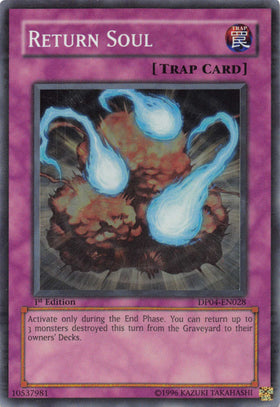 Return Soul [DP04-EN028] - (Super Rare) 1st Edition