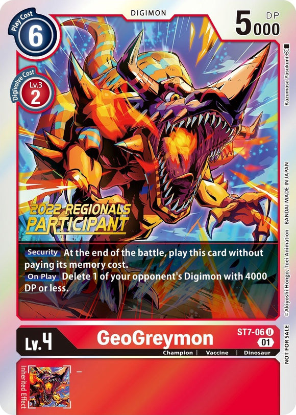 GeoGreymon (2022 Championship Offline Regional) [Online Participant] [ST7-06] [Starter Deck 07: Gallantmon] Foil