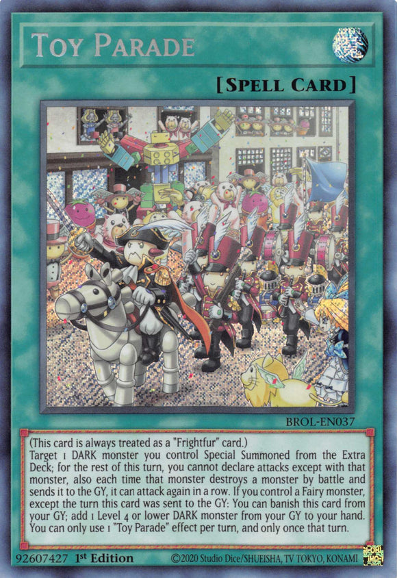 Toy Parade [BROL-EN037] Secret Rare - Duel Kingdom