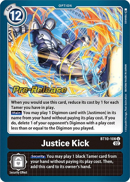 Justice Kick [BT10-106] [Xros Encounter Pre-Release Cards] Foil