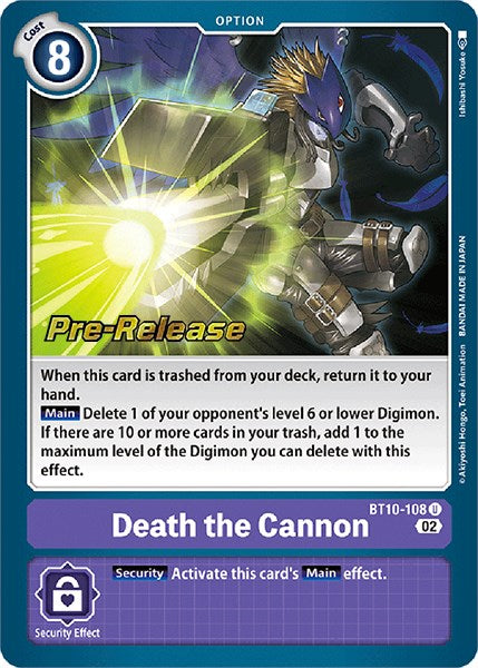 Death the Cannon [BT10-108] [Xros Encounter Pre-Release Cards] Normal