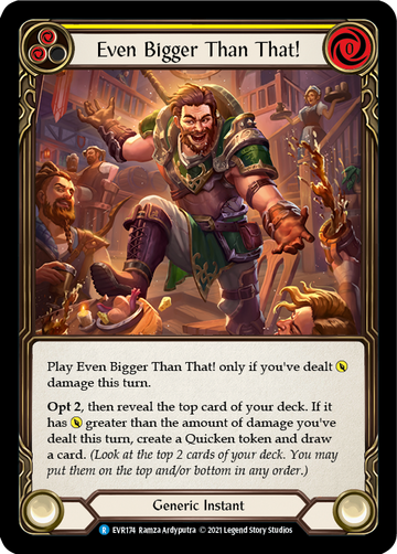 Even Bigger Than That! (Yellow) [EVR174] 1st Edition Normal - Duel Kingdom