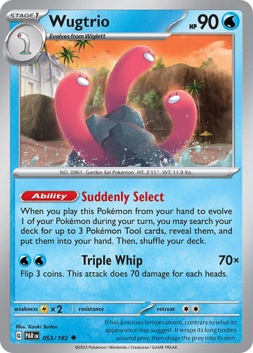 Wugtrio (053/182) - [Scarlet & Violet: Paradox Rift]