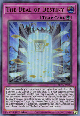 The Deal of Destiny [BROL-EN055] Ultra Rare - Duel Kingdom