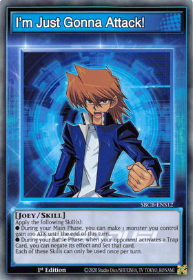 I'm Just Gonna Attack! [SBCB-ENS12] Common - Duel Kingdom