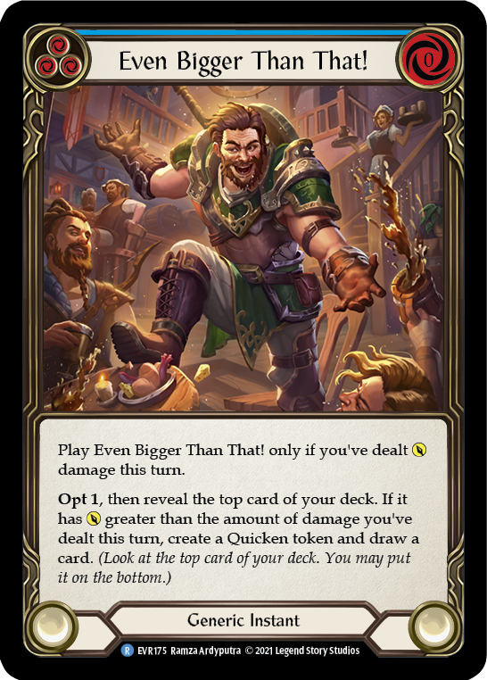 Even Bigger Than That! (Blue) [EVR175] 1st Edition Normal - Duel Kingdom